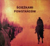 Historia świata - Ścieżkami Powstańców Żołnierze AK na Kresach II Rzeczypospolitej - miniaturka - grafika 1