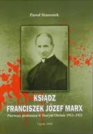 Biografie i autobiografie - Ksiądz Franciszek Józef Marx - miniaturka - grafika 1