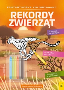 Rekordy zwierząt. Fantastyczne kolorowanki z kredkami - Kolorowanki, wyklejanki - miniaturka - grafika 1