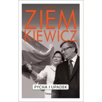 Fabryka Słów Rafał A. Ziemkiewicz Pycha i upadek - Felietony i reportaże - miniaturka - grafika 1