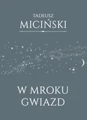 Poezja - W mroku gwiazd - Tadeusz Miciński - książka - miniaturka - grafika 1