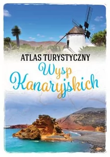 ATLAS TURYSTYCZNY WYSP KANARYJSKICH ZYGMUNT WOJSKI - Technika - miniaturka - grafika 1