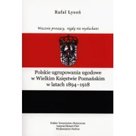 Historia Polski - Neriton Polskie ugrupowania ugodowe w Wielkim Księstwie poznańskim w latach 1894-1918 - odbierz ZA DARMO w jednej z ponad 30 księgarń! - miniaturka - grafika 1