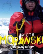 Felietony i reportaże - Zostają góry. Opowiadania, felietony, wspomnienia - miniaturka - grafika 1