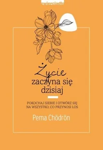 Życie zaczyna się dzisiaj Nowa - Psychologia - miniaturka - grafika 2