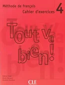 Książki do nauki języka francuskiego - Tout va bien 4 ćwiczenia Cd - H Auge - książka - miniaturka - grafika 1