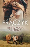Literatura obyczajowa - Jedną nogą w niebie - miniaturka - grafika 1