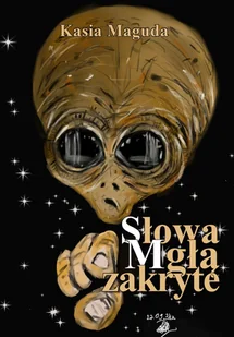 Słowa Mgłą zakryte - Poezja - miniaturka - grafika 1