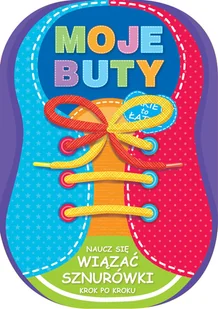 Moje buty nowe wydanie Opracowanie zbiorowe - Książki edukacyjne - miniaturka - grafika 1