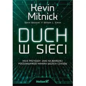 Biografie i autobiografie - Duch w sieci Moje przygody jako najbardziej poszukiwanego hakera wszech czasów - miniaturka - grafika 1
