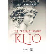 Historia świata - Bellona Muzealna twarz Klio Piotr Majewski - miniaturka - grafika 1