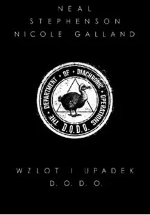 Neal Stephenson; Nicole Galland Wzlot i upadek D.O.D.O - Fantasy - miniaturka - grafika 3