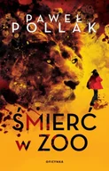 Kryminały - Śmierć w zoo - Paweł Pollak - miniaturka - grafika 1