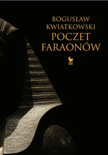 Poczet faraonów Kwiatkowski Bogusław - Historia świata - miniaturka - grafika 2