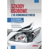 Prawo - Szkody osobowe z OC komunikacyjnego - Marek Monkiewicz - miniaturka - grafika 1
