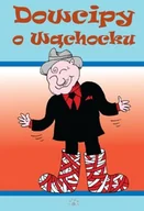 Aforyzmy i sentencje - Dowcipy o Wąchocku - miniaturka - grafika 1