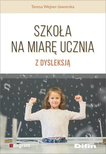 Difin Szkoła na miarę ucznia z dysleksją Teresa Wejner-Jaworska - Materiały pomocnicze dla nauczycieli - miniaturka - grafika 1
