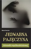 Publicystyka - Bis Jedwabna pajęczyna - Marta Bocian - miniaturka - grafika 1