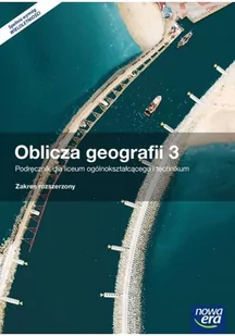 Nowa Era Oblicza geografii 3 Podręcznik Zakres rozszerzony - Podręczniki dla liceum Nowa Era Oblicza geografii 3 Podręcznik Zakres rozszerzony - Podręczniki dla liceum - miniaturka - grafika 1