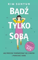 Rozwój osobisty - Bądź tylko sobą - miniaturka - grafika 1