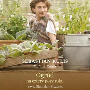 Roślinne porady. Ogród na cztery pory roku - Audiobooki - poradniki - miniaturka - grafika 1