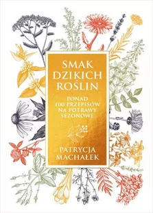 Smak dzikich roślin - E-booki - kuchnia i diety - miniaturka - grafika 1