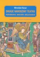 Książki o kulturze i sztuce - Drugie Narodziny Teatru Performanse Mnichów Anglosaskich - miniaturka - grafika 1