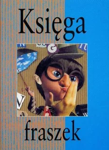 Księga fraszek - Aforyzmy i sentencje - miniaturka - grafika 1