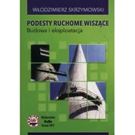 Technika - Podesty ruchome wiszące - Skrzymowski Włodzimierz - miniaturka - grafika 1