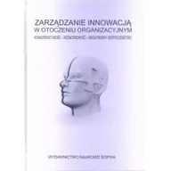 Ekonomia - Zarządzanie innowacją w otocz organizacyjnym Praca zbiorowa - miniaturka - grafika 1