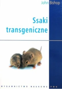 Ssaki transgeniczne - Bishop John - Felietony i reportaże - miniaturka - grafika 3