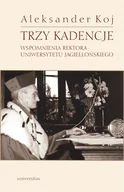 E-booki - biografie - Trzy kadencje. Wspomnienia Rektora Uniwersytetu Jagiellońskiego (e-book) - miniaturka - grafika 1