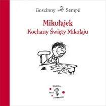 Mikołajek Kochany Święty Mikołaju René Goscinny,jean-Jacques Sempé - Powieści i opowiadania - miniaturka - grafika 1