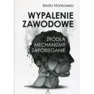 Poradniki psychologiczne - Harmonia Wypalenie zawodowe - Mańkowska Beata - miniaturka - grafika 1