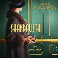 Audiobooki - historia - Skandalistki Nina Zawadzka - miniaturka - grafika 1
