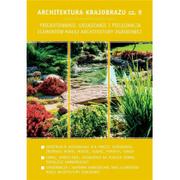 Książki o architekturze - Architektura krajobrazu 9 Projektowanie w.2021 Nowa - miniaturka - grafika 1