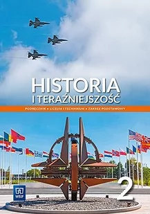 Historia i teraźniejszość 2. Podręcznik dla liceów i techników. Zakres podstawowy - Podręczniki dla liceum - miniaturka - grafika 1