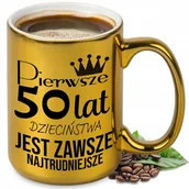 Kubki - KUBEK DUŻY ZŁOTY PREZENT NA 50 URODZINY ŚMIESZNY URODZINOWE PREZENTY WZORY - miniaturka - grafika 1