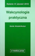 Książki medyczne - Wakcynologia praktyczna - miniaturka - grafika 1