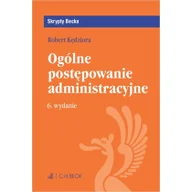 Podręczniki dla szkół wyższych - Ogólne postępowanie administracyjne Robert Kędziora - miniaturka - grafika 1