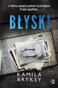 Bryksy Kamila Błyski - Powieści sensacyjne - miniaturka - grafika 3