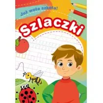 Skrzat Już woła szkoła! Szlaczki - Pedagogika i dydaktyka - miniaturka - grafika 1