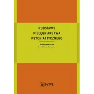 Książki medyczne - PZWL Podstawy pielęgniarstwa psychiatrycznego praca zbiorowa - miniaturka - grafika 1