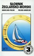 Książki do nauki języka angielskiego - Słownik żeglarsko-morski angielsko-polski polsko-angielski - miniaturka - grafika 1