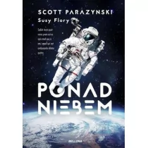 Scott Parazynski; Susy Flory Ponad niebem - Fizyka i astronomia - miniaturka - grafika 3