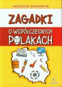 Zagadki o współczesnych Polakach - Arkadiusz Maćkowiak - Rozrywka i humor - miniaturka - grafika 2