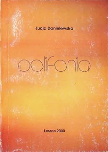 Polifonia - Poezja - miniaturka - grafika 1