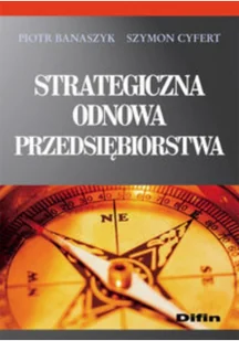 Strategiczna odnowa przedsiębiorstwa - Biznes - miniaturka - grafika 1