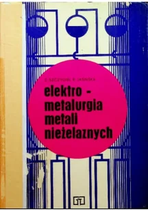 Elektrometalurgia metali nieżelaznych - Fizyka i astronomia - miniaturka - grafika 1