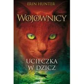 Fantasy - Nowa Baśń Ucieczka w dzicz - Hunter Erin - miniaturka - grafika 1